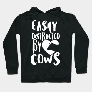 Funny Cow Saying, Distracted By Cows, Cow Lover Gift design Hoodie